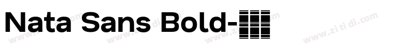 Nata Sans Bold字体转换